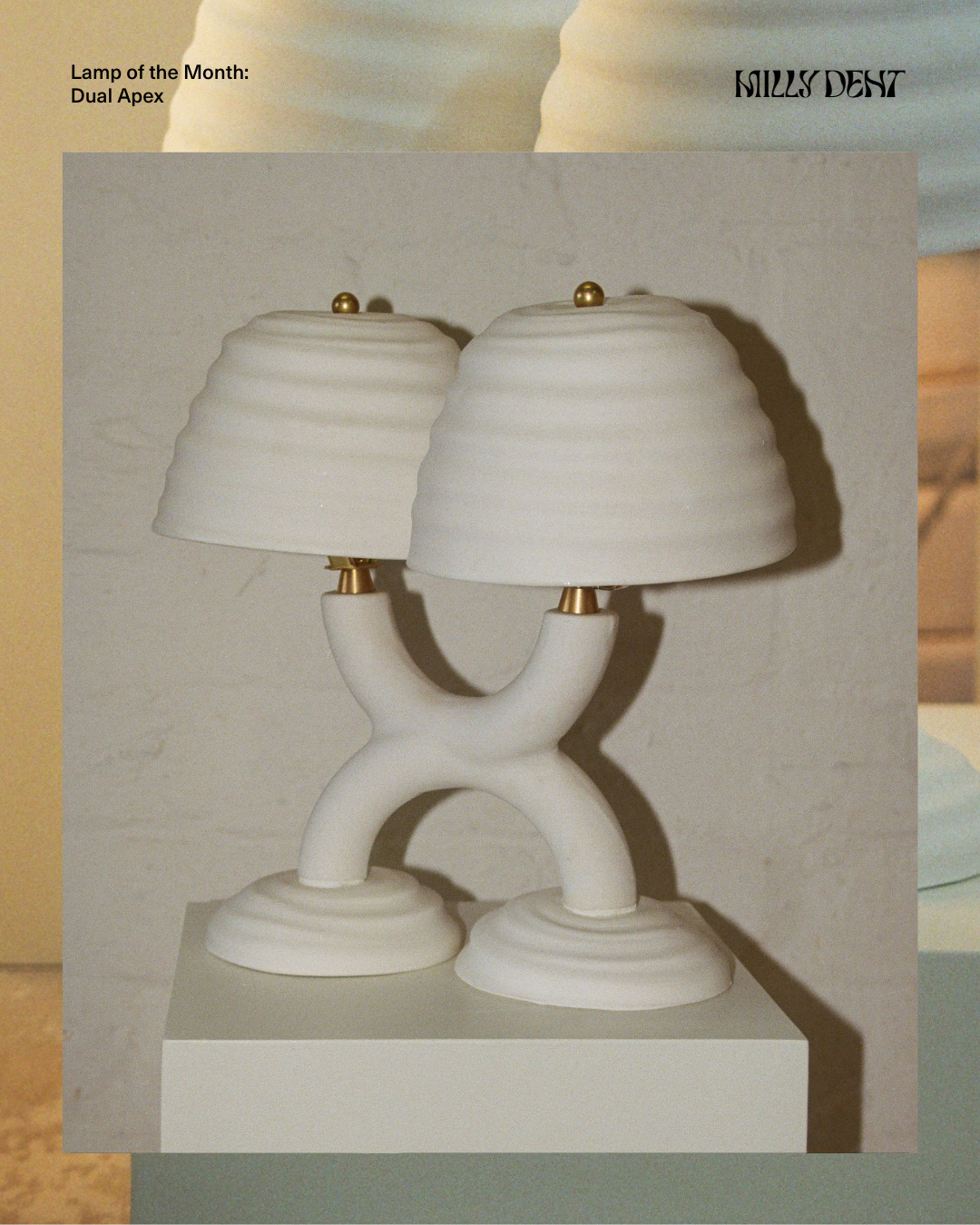 Lamp of the Month ~ Dual Apex